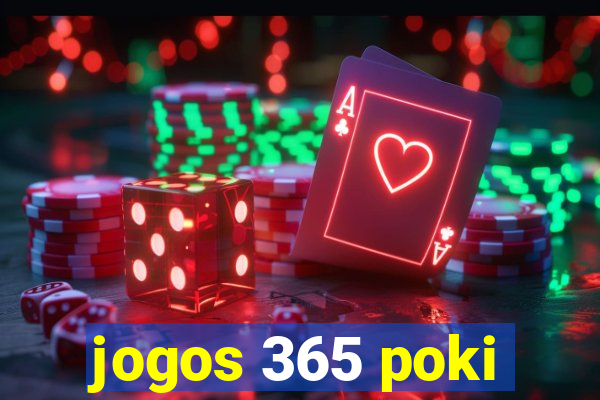 jogos 365 poki